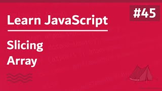 Learn JavaScript In Arabic 2021  045  Slicing Array [upl. by Anitsirk]