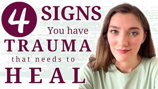 4 Signs You have Active Trauma in the Body that Needs Healing  Encouraging amp Supportive [upl. by Masterson]