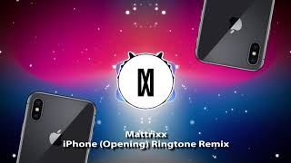 Mattrixx  iPhone Opening Ringtone Remix Future Bass [upl. by Merralee]