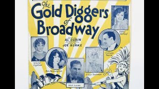 Gold Diggers of Broadway soundtrack lost film 1929 Warner Brothers talkie  historic [upl. by Faxan377]