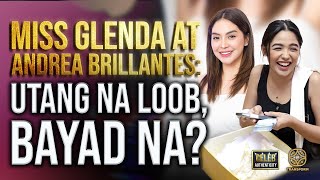 Miss Glenda at Andrea Brillantes Utang na loob bayad na [upl. by Dolly]