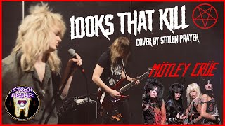 quotLooks That Killquot Mötley Crüe Cover by Stolen Prayer [upl. by Barrow209]