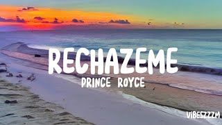 Rechazame  Prince Royce Lyrics [upl. by Utimer729]