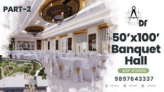 50x100 Banquet Hall Interior Design  Marriage Hall Design  Function Hall Design [upl. by Aratehs599]