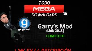 Descargar Garrys Mod 2015 Completo 1 link MEGA [upl. by Eitsyrhc]