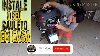 ATENÇÃO COMO INSTALAR O BAÚ NA MOTO EM CASA  O MELHOR BÁU PRA SUA MOTO IRMÃOS GÊMEOS [upl. by Ailema497]