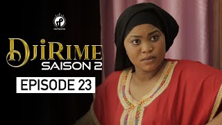 Série  Djirime  Saison 2  Episode 23 [upl. by Stutsman]