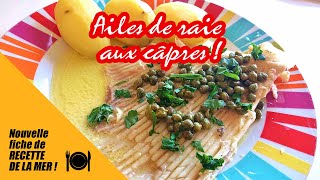 👨‍🍳 RECETTE DE LA MER 🍽  Ailes de raie aux câpresquot 🐟🧒 [upl. by Eiralc]