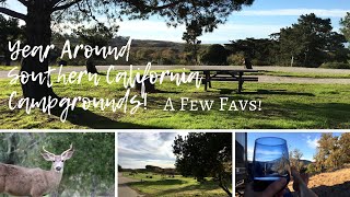 Year Around Southern California RV amp Tent Campgrounds  A Few Favs [upl. by Chico892]