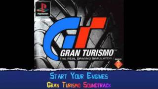 Gran Turismo Soundtrack  Start Your Engines [upl. by Suinotna]