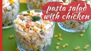 The Easiest PASTA SALAD with chicken [upl. by Occor]