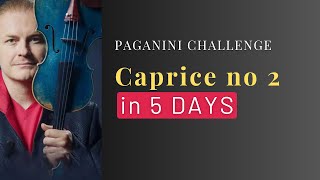 Paganini Challenge Caprice no 2 in 5 days [upl. by Janeta]