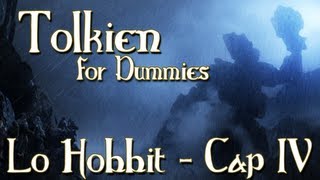 Lo Hobbit  Capitolo 4  In Salita e in Discesa  Tolkien For Dummies [upl. by Margareta]