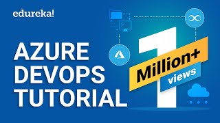 Azure DevOps Tutorial For Beginners  Azure DevOps CICD Pipeline  Edureka [upl. by Yursa]