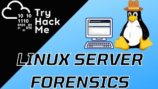 TryHackMe Linux Server Forensics Walkthrough [upl. by Mari922]