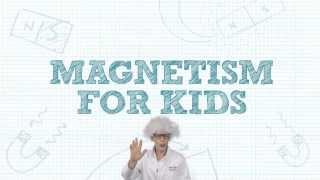 Magnetism for Kids  an introduction to magnets [upl. by Burg]