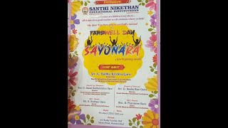 Santhinikethan Educational Institutions SNEI  Farewell Day  SAYONARA [upl. by Rehnberg301]