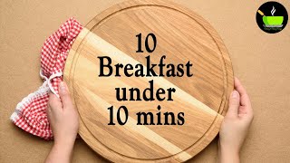 10 Easy 10Minute Breakfast Recipes  Quick amp Easy Breakfast Recipes  Instant Breakfast Recipes [upl. by Junette470]