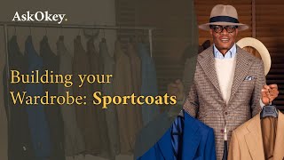 Building your Wardrobe Sportcoats [upl. by Vladi]