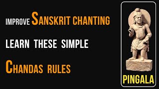 Improve Sanskrit chanting with these Pingala Chanda sutras [upl. by Ainaznat]