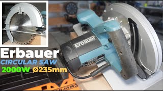 Erbauer ERB596CSW  2000W CIRCULAR SAW Ø235mm  Retro Tool years 20 [upl. by Anaicul]