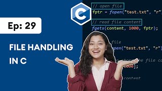 29 C File Handling  C Programming for Beginners [upl. by Hesther]