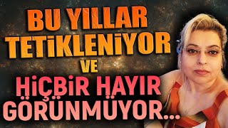 BU YILLAR TETÄ°KLENÄ°YOR ve HÄ°Ã‡BÄ°R HAYIR GÃ–RÃœNMÃœYOR [upl. by Innavoig4]