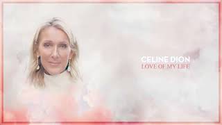 Celine Dion  Love Of My Life Lyric Video [upl. by Barabas]