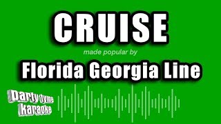 Florida Georgia Line  Cruise Karaoke Version [upl. by Ynnam301]