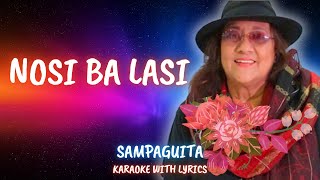 NOSI BA LASI  SAMPAGUITA HD Karaoke Version [upl. by Halil472]