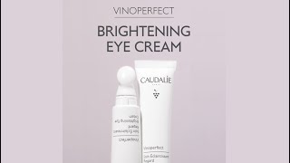 Caudalie presents Vinoperfect  Brightening Eye Cream [upl. by Kcered777]