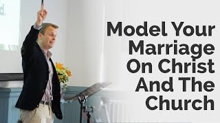 Model Your Marriage On Christ And The Church  Ephesians 52233  05 November 2023 AM [upl. by Barina]