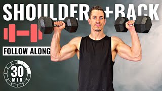 30 Min SHOULDERS AND BACK DUMBBELL WORKOUT  Strength Training [upl. by Aniral502]