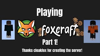 Minecraft Foxcraft Gameplay Part 1 [upl. by Miner]