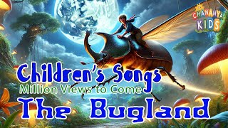 The Bugland Bug Chananya Kids [upl. by Vel]