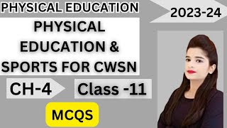 MCQs Chapter 4 Physical Education Class 11 Physical Education amp Sports For CWSN [upl. by Niledam]