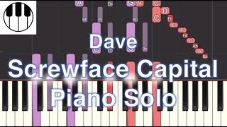 Screwface Capital  Dave Piano Solo Tutorial [upl. by Mable688]