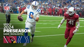 Arizona Cardinals vs Indianapolis Colts  2024 Preseason Week 2 Game Highlights [upl. by Tnilc375]