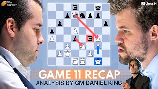 Game 11  Carlsen  Nepomniachtchi World Chess Championship Recap  Daniel King [upl. by Ambrosius]