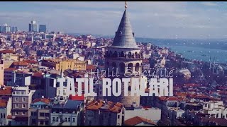 Halil Öncü İle Tatil Rotaları 2 Bölüm [upl. by Puduns598]