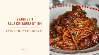 SPAGHETTI alla CHITARRA n° 104 con POLPO UBRIACO [upl. by Ilatfan]