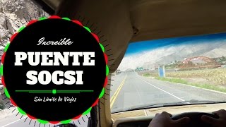 Puente Socsi en Lunahuaná  Cañete Perú 2017 [upl. by Ainslie586]