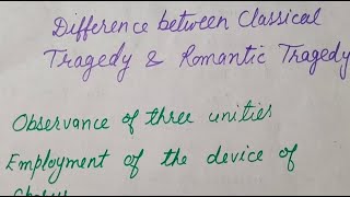 Difference Between Classical Tragedy and Romantic Tragedy [upl. by Margaux831]