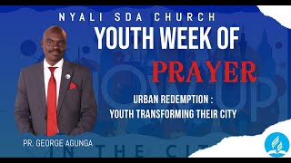 DAY 5 YOUTH WEEK OF PRAYER 2024  SHOW UP IN THE CITIES  PR GEORGE AGUNGA [upl. by Avera]