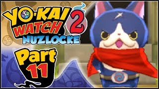 Yokai Watch 2 Psychic Specters NUZLOCKE  Part 11  Yokai Meganyan amp Hovernyan [upl. by Wheeler]