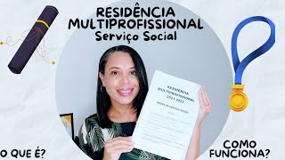 O QUE É E COMO FUNCIONA A RESIDÊNCIA MULTIPROFISSIONAL EM SERVIÇO SOCIALassistentesocial [upl. by Bourgeois]