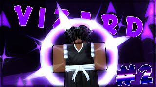 VIZARD PROGRESSION 2 Unlocking BANKAI  Peroxide [upl. by Fan]