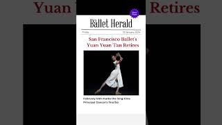 DANCER RETIREMENT 🌟 San Francisco Ballets Yuan Yuan Tan Takes Final Bow [upl. by Maria]