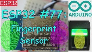 ESP32 77 Fingerprint Sensor [upl. by Shugart]