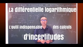 MPSIPCSI La différentielle logarithmique  loutil indispensable des calculs dincertitudes [upl. by Atinaujnas]